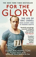 For The Glory | The Life Of Eric Liddell | Duncan Hamilton | Englisch | Buch