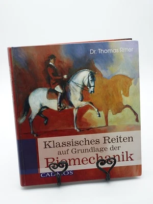 Klassisches Reiten auf Grundlage der Biomechanik. Thomas Ritter CADMOS Reitlehre - Bild 1 von 4