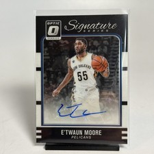 2016-17 Donruss Optic Signature Series Holo #5 E'Twaun Moore Auto Pelicans NM
