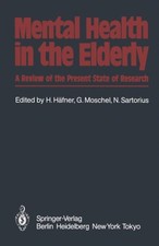 Hfner - Mental Health in the Elderly   A Review of the Present State  - X555z