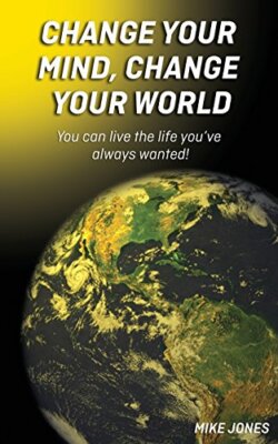 Change Your Mind, Change Your World, Jones, Jones 9781888237528 Free Shipping-,
