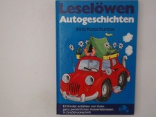 Leselöwen Autogeschichten Irina Korschunow. Mit Bildern von Burkhard Kracke Kors