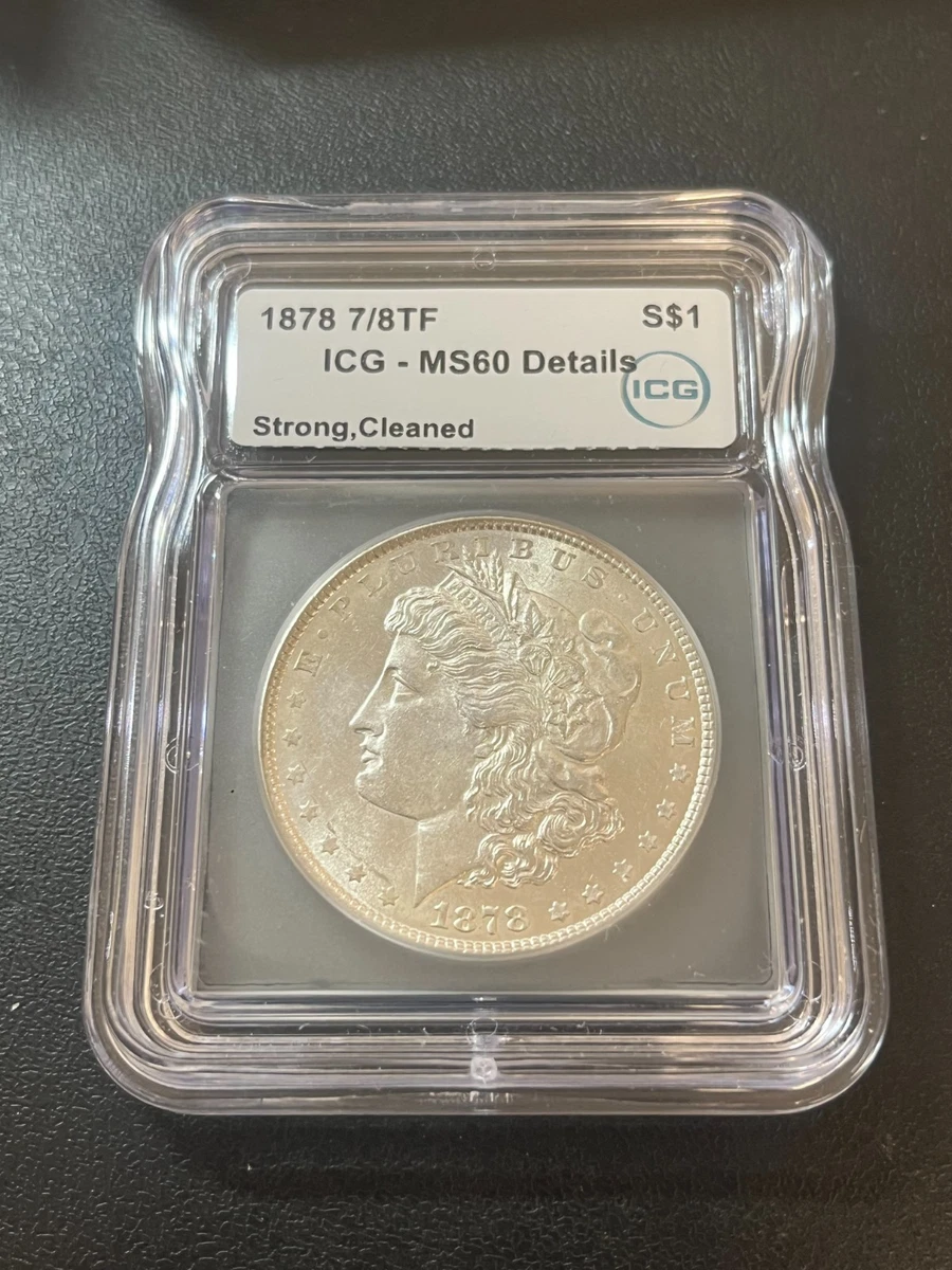 MS 60 Graded 1878 Year Morgan US Dollars (1878-1921) for sale | eBay