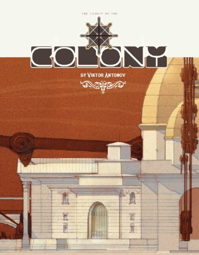 The Story of the Colony... By Viktor Antonov, Paperback,Excellent - Picture 1 of 1