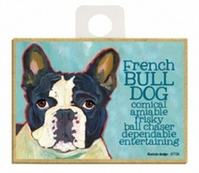 French Bull Dog Comical Frisky Dependable... Fridge Kitchen Magnet 2.5x3.5 B65