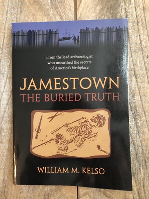 Jamestown, the Buried Truth by Kelso, William M. (Paperback) 9780813927701| eBay