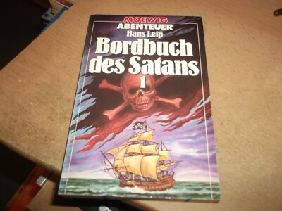 Hans Leip Bordbuch des satans 1 Piraten Moewig Abenteuer 2324 RAR