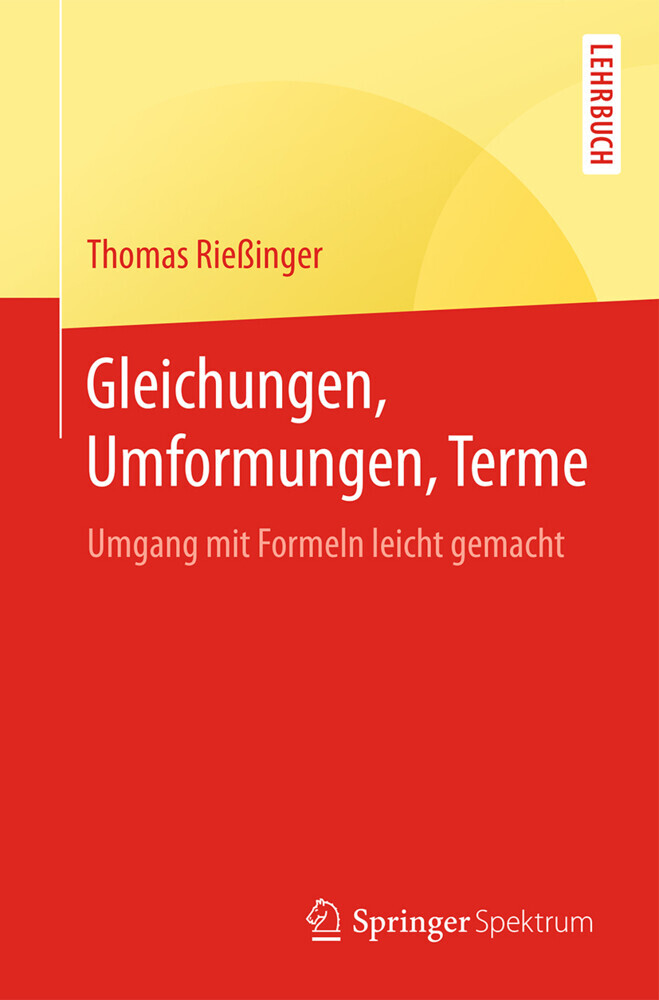 Thumbnail - Gleichungen, Umformungen, Terme | Thomas Rießinger | 2016 | Deutsch