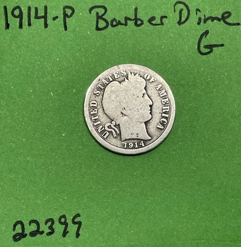1914-P Barber / Liberty Head Dime 10c Good 90% Silver