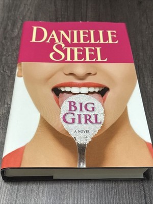 BIG GIRL DANIELLE STEEL HARDCOVER BRAND NEW