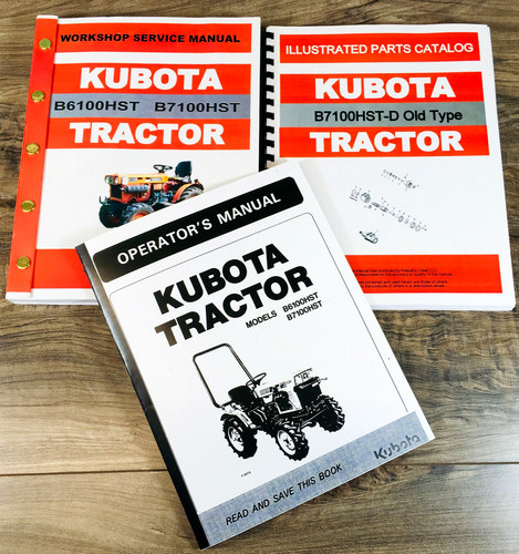 Kubota B7100Hst-D Old Type Tractor Service Parts Operators Manual Shop Set