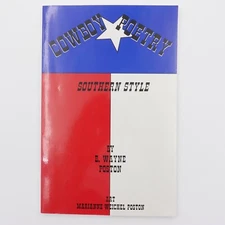Cowboy Poetry Southern Style by B Wayne Poston PB 1998 100 Pgs Inscribed Signed
