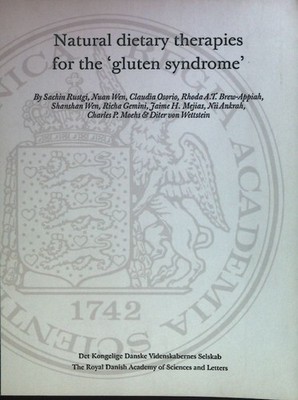 Natural dietary therapies for the ''gluten syndrome''. Scientia Danica, Series B, 