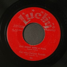 HOLLYWOOD FLAMES: one night with a fool / ride helen ride LUCKY 7" Single 45 RPM