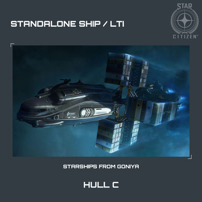 STAR CITIZEN - MISC HULL C - LTI - CCU'd - (Lifetime Insurance) - SALE