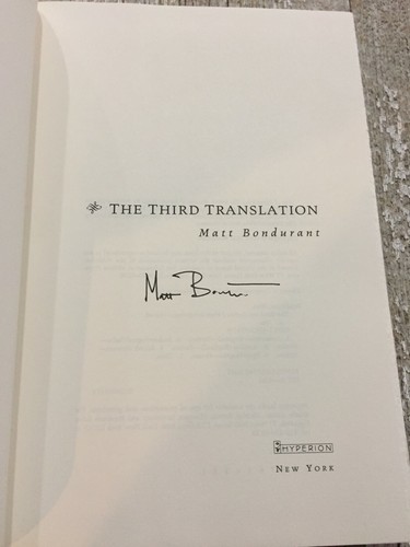 SIGNED - THE THIRD TRANSLATION : A Novel by Matt Bondurant (2005, Hardcover) - Picture 7 of 7