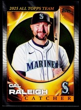 2026 Topps Cal Raleigh 2025 All Topps Team