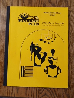 Total Language Plus WHERE THE RED FERN GROWS (grades 5-6)