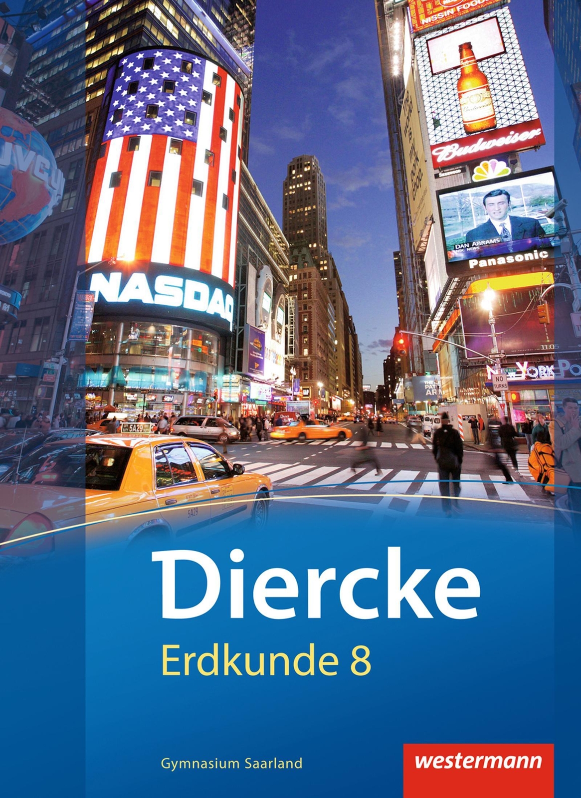 Thumbnail - Diercke Erdkunde 8. Schulbuch. Gymnasien. Saarland | Ausgabe 2011 |