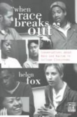 When Race Breaks Out: Conversations about Race and Racism in College Classrooms - Picture 1 of 1