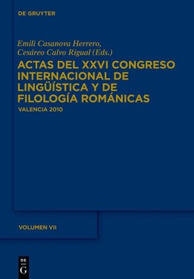 Actas del XXVI Congreso Internacional de Lingüística y de Filología Románicas. T