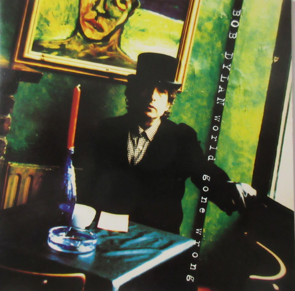 Bob Dylan - World Gone Wrong (CD, Album) (Very Good Plus (VG+)) - 3488541480