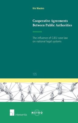 Cooperative Agreements between Public Authorities: The influence of CJEU case la