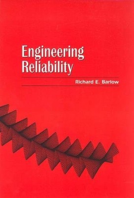 Engineering Reliability (ASA-SIAM Series on Statistics and Applied Probabili...
