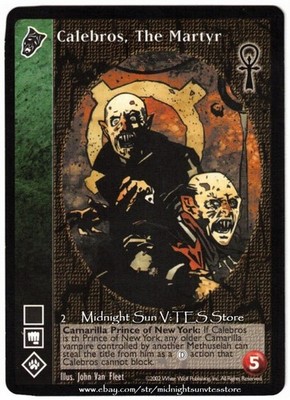 Calebros, The Martyr Nosferatu Camarilla Edition V:TES VTES Vampire CCG