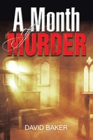 A Month Of Murder | David Baker | Taschenbuch | Kartoniert / Broschiert | 2021