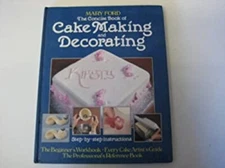 The Concise Book of Cake Making and Decoration Mary Ford