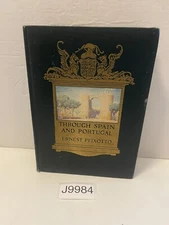 Antique Vinatge HC Book 1922 'Through Spain and Portugal' by Ernest Peixotto