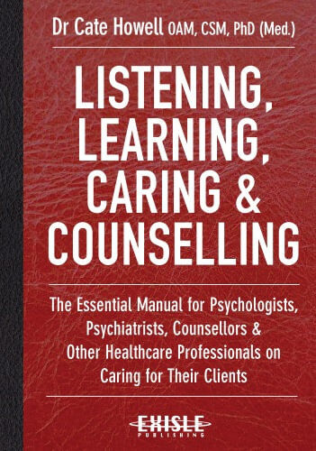 NEW Listening, Learning, Caring and Counselling By Cate Howell Hardcover