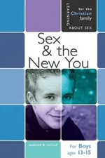 Sex  the New You: For Young Men 13-15 (Learning about Sex) - Paperback - GOOD