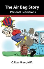 The Air Bag Story: Personal Reflections
