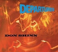 Audio Cd - Don Shinn - Departures - Sunbeam Records -D- Neu