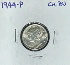1944-P MERCURY SILVER DIME ~ CH BU ~ NICE COIN