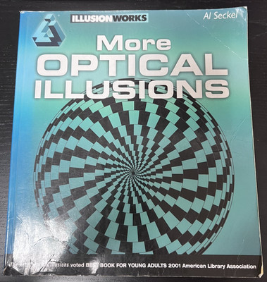 More Optical Illusions By Al Seckel(2002,Paperback)