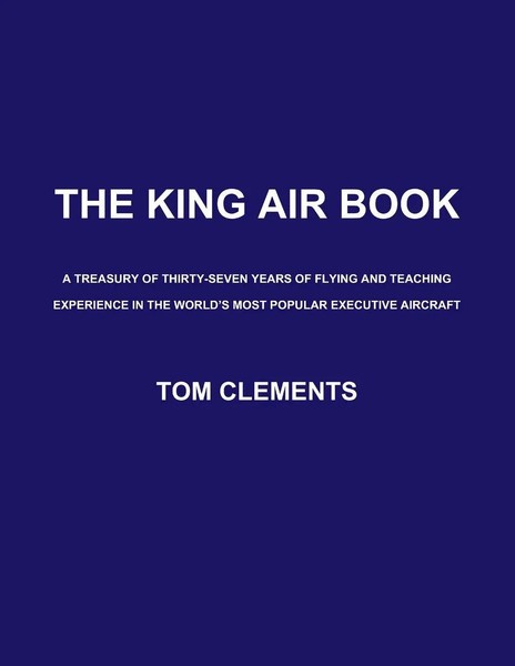The King Air Book Tom Clements Taschenbuch Kartoniert / Broschiert Englisch 2011-image
