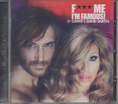 Mixed by Cathy & David Guetta CD NEU F*** Me I'm Famous Avicii Afrojack Avicii