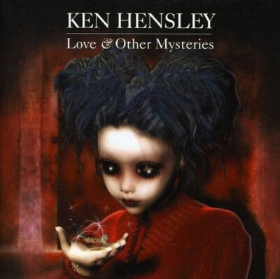 Ken Hensley - Love and Other Mysteries [CD]