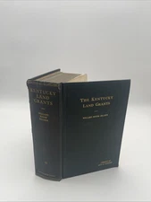 The Kentucky Land Grants 1782-1924 By Willard Rouse Jillson / 1925 *SIGNED*