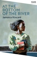 Jamaica Kincaid | At The Bottom Of The River | Taschenbuch | Englisch (2022)