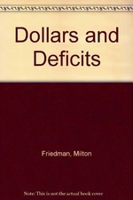 Dollars and Deficits: Inflation, Monetary Policy and the Balance of Payments