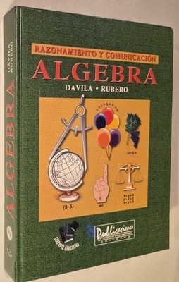 Algebra. Razonamiento y Comunicación.