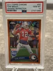 2011 Topps Chrome Tom Brady Orange Refractor #20 Patriots PSA 10 🐐 🔥 Rare NFL