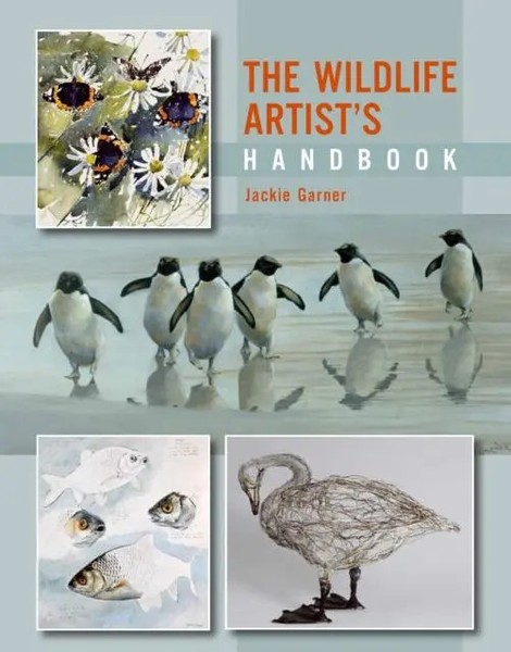 The Wildlife Artist's Handbook | Jackie Garner | Taschenbuch | Englisch | 2013-image