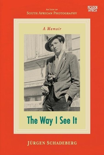Thumbnail - Jürgen Schadeberg The Way I See It (taschenbuch)
