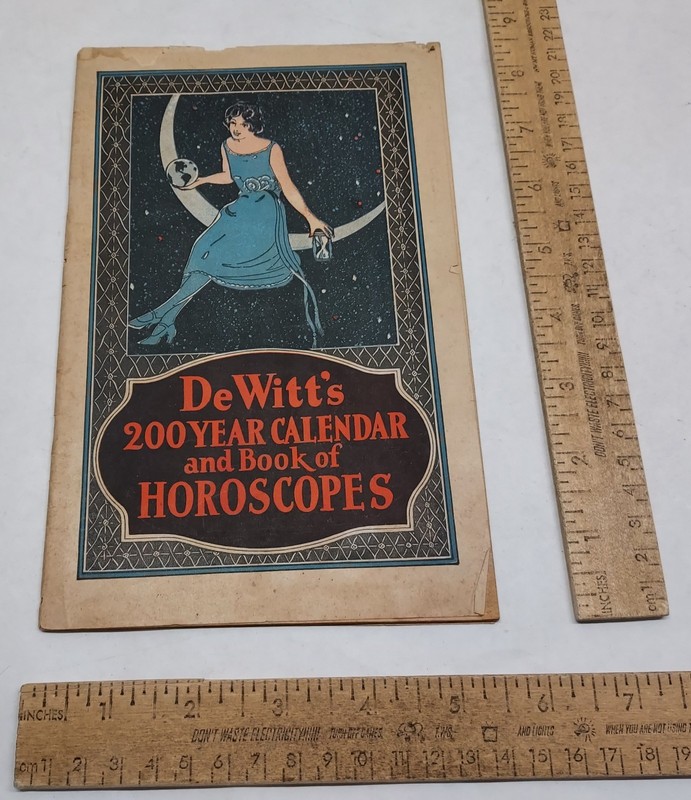 DeWitt's 200 YEAR CALENDAR and Book of HOROSCOPES - As Is - listing #7718
