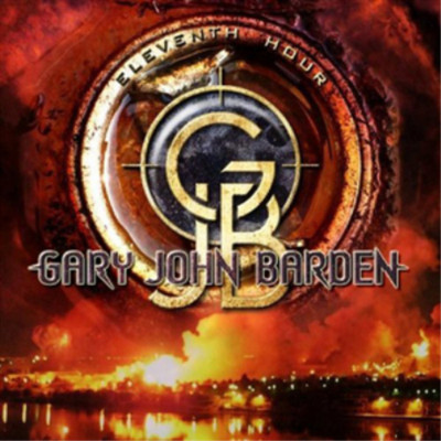 Gary John Barden Eleventh Hour (CD) Album (UK IMPORT)